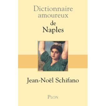 Dictionnaire-amoureux-de-Naples
