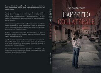 "L’Affetto Collaterale" di Anna Barbato: quando la scrittura diventa una strada per tornare a vivere